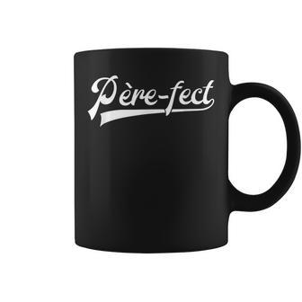 Père-Fect Dad Parfait Father's Day [French Language] Coffee Mug - Thegiftio UK